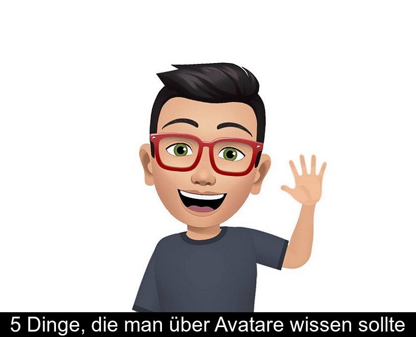 5 Dinge, Die Man über Avatare Wissen Sollte