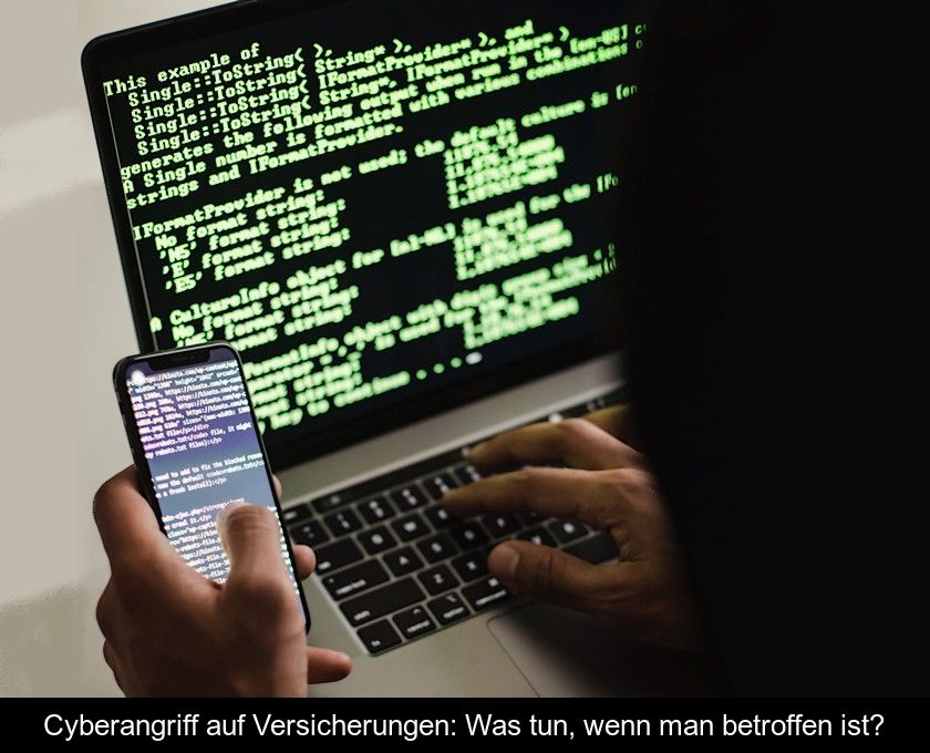 Cyberangriff Auf Versicherungen: Was Tun, Wenn Man Betroffen Ist?