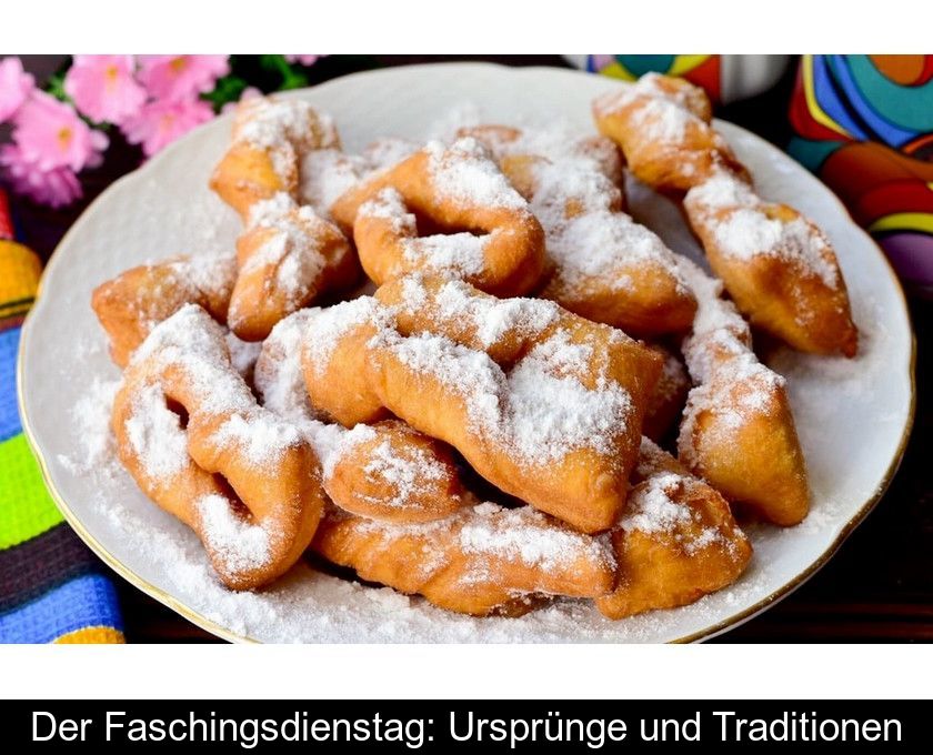 Der Faschingsdienstag: Ursprünge Und Traditionen