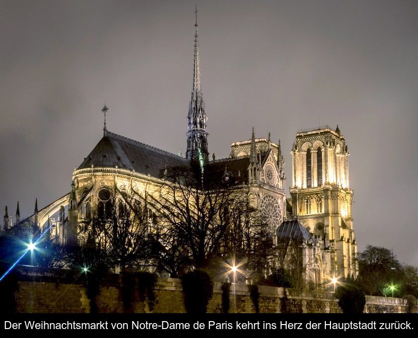 Der Weihnachtsmarkt Von Notre-dame De Paris Kehrt Ins Herz Der Hauptstadt Zurück.