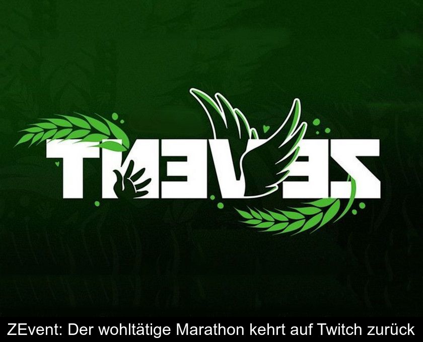 Zevent: Der Wohltätige Marathon Kehrt Auf Twitch Zurück